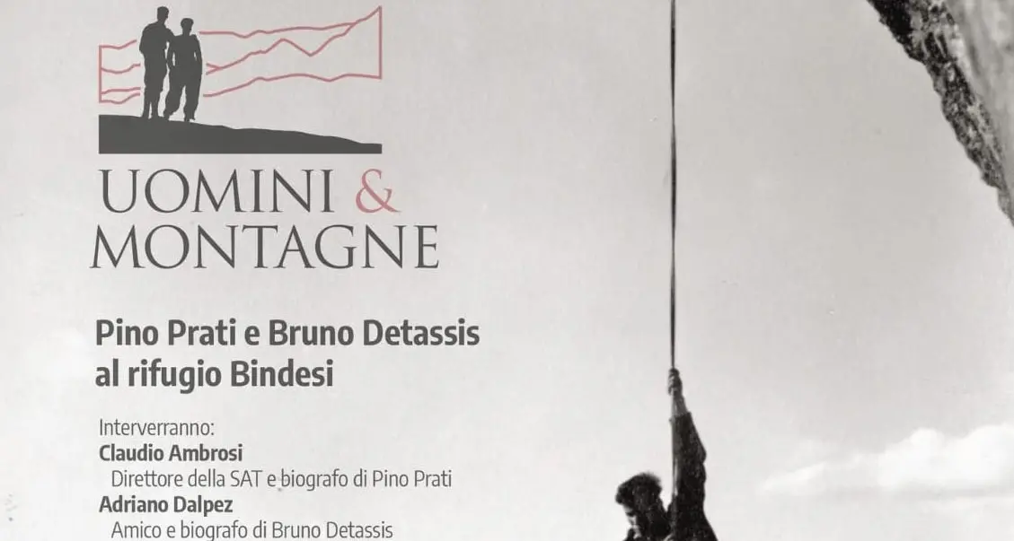 \"Uomini e montagne\": Pino Prati e Bruno Detassis al rifugio Bindesi