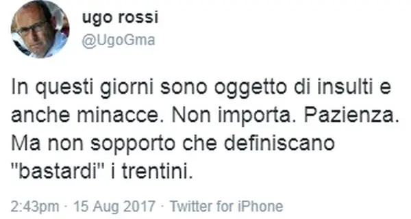 Il governatore Rossi: \"Non sopporto che definiscano bastardi i trentini\"