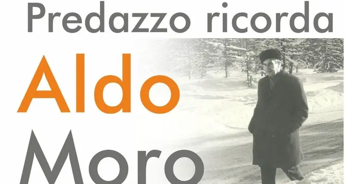 Moro, il suo rapimento e Predazzo