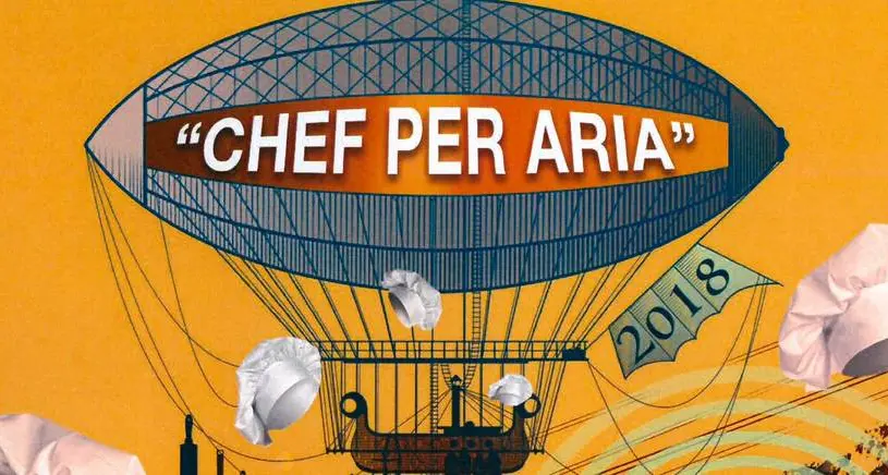 Una domenica gustando “Chef per Aria”
