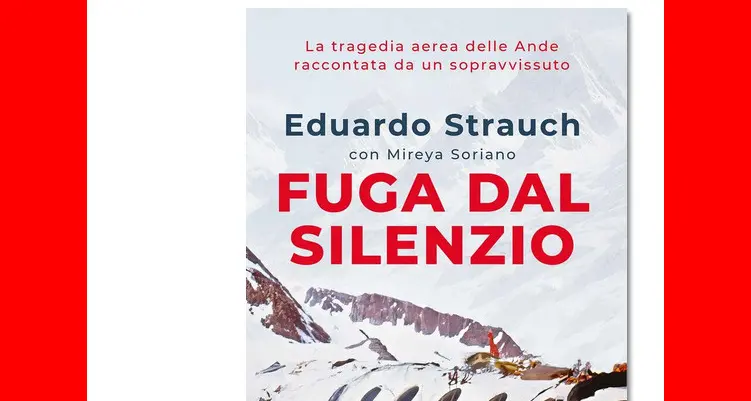 \"Fuga dal silenzio\", il dramma dei sopravvissuti sulle Ande