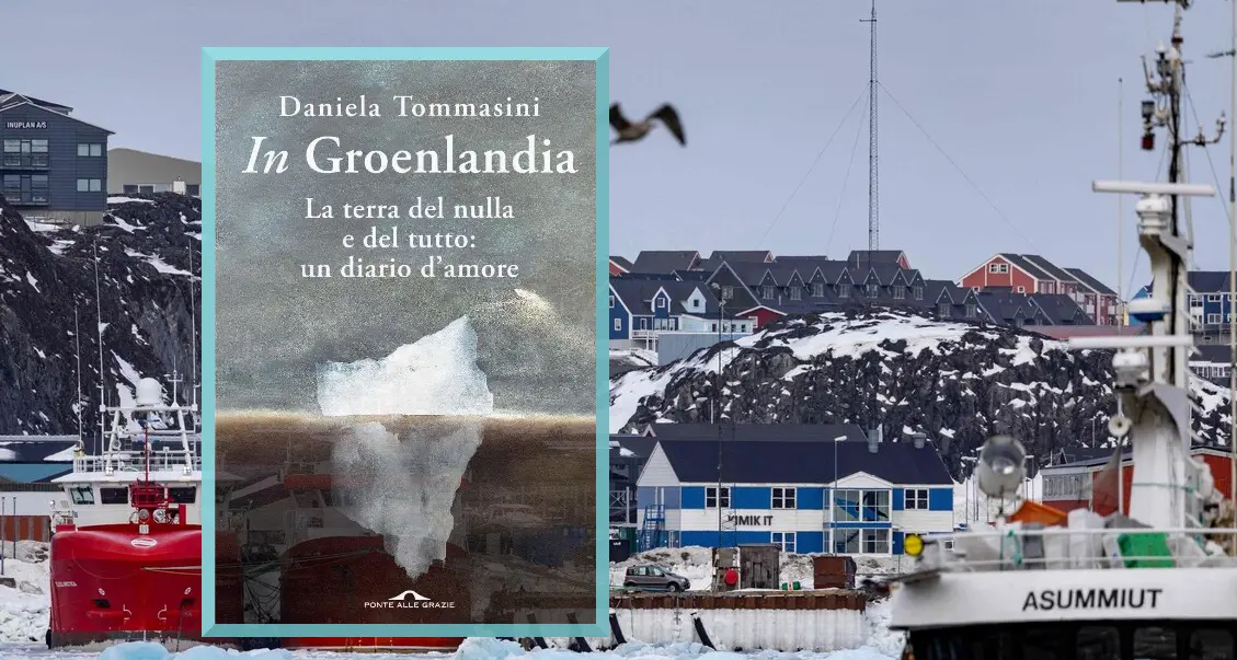 Daniela Tommasini e l'amore per la Groenlandia: la terra del tutto e del nulla