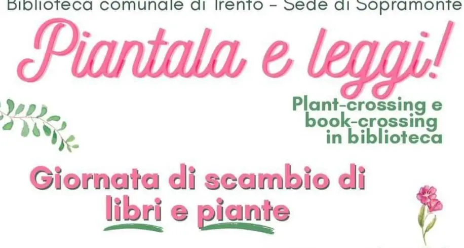 Biblioteche di Trento, scambio di libri e piante e letture in inglese per bambini