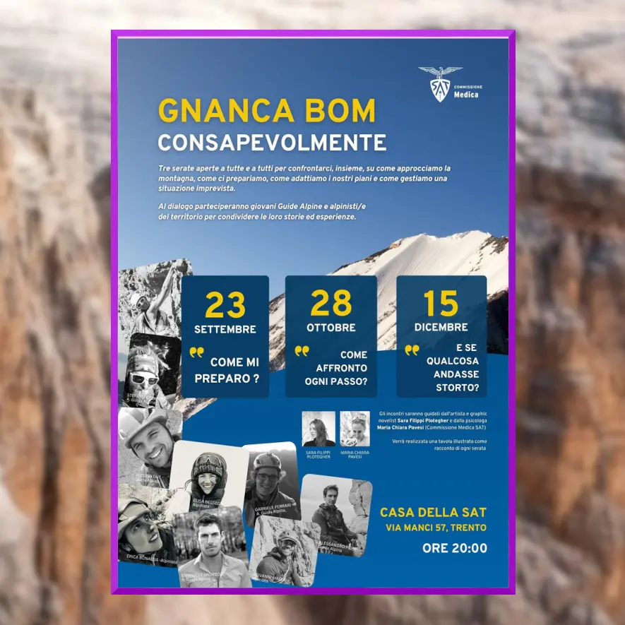 «Gnanca bom», la Sat invita ai dialoghi sulla consapevolezza in montagna