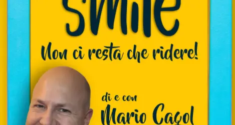 Al Teatro Capovolto di Trento si ride con “Smile”, il nuovo monologo di Mario Cagol