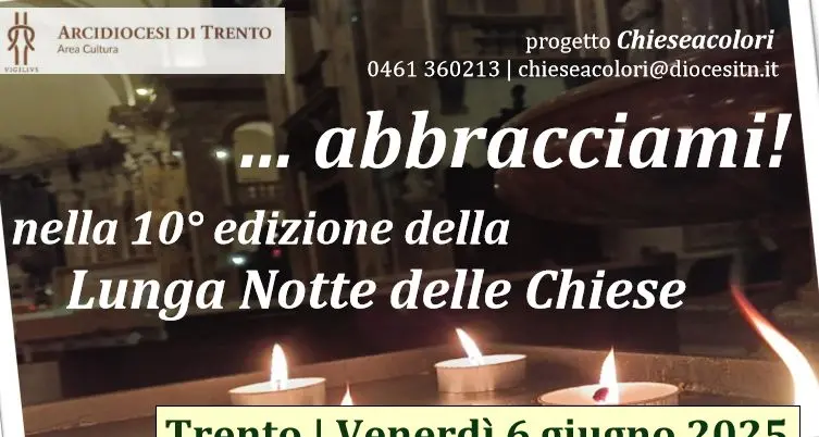 Torna “La lunga notte delle chiese”: a Trento e Riva del Garda il tema è “Abbracciami!”
