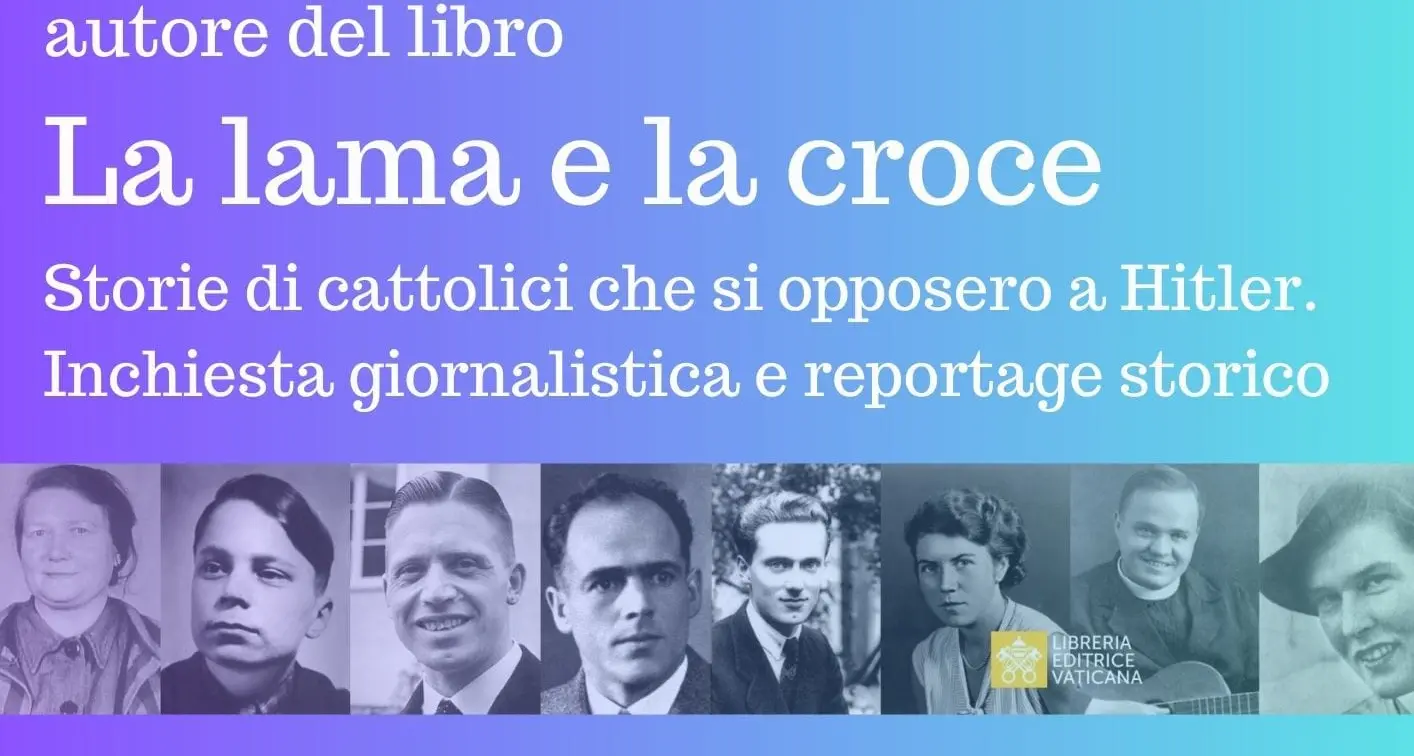 Rovereto, incontro e dialogo con Francesco Comina, autore del libro “La lama e la croce - Storie di cattolici che si opposero a Hitler”